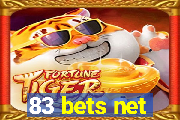 83 bets net